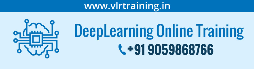 Deep learning online Training in Hyderabad