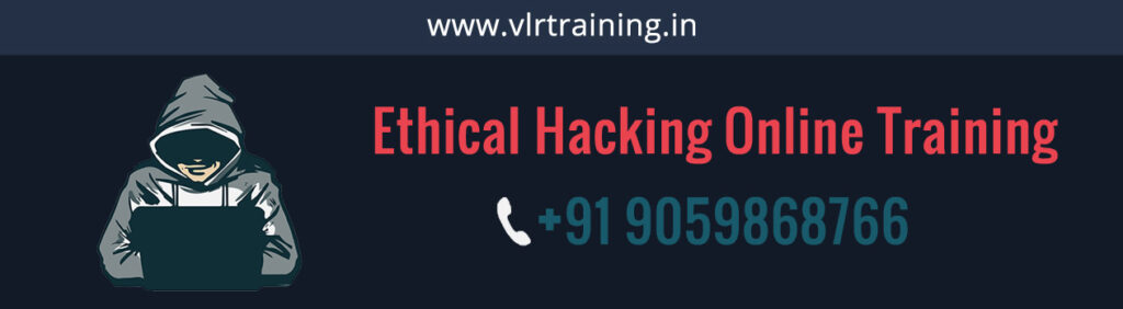 ethical-hacking online Training in Hyderabad