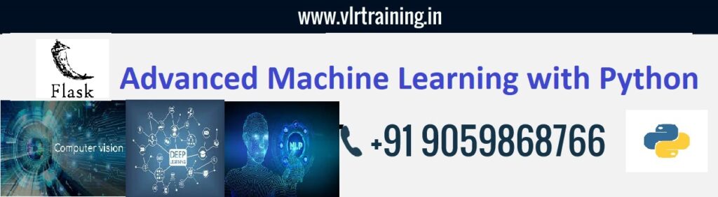 Advanced Machine Learning with Python Online Training in Hyderabad