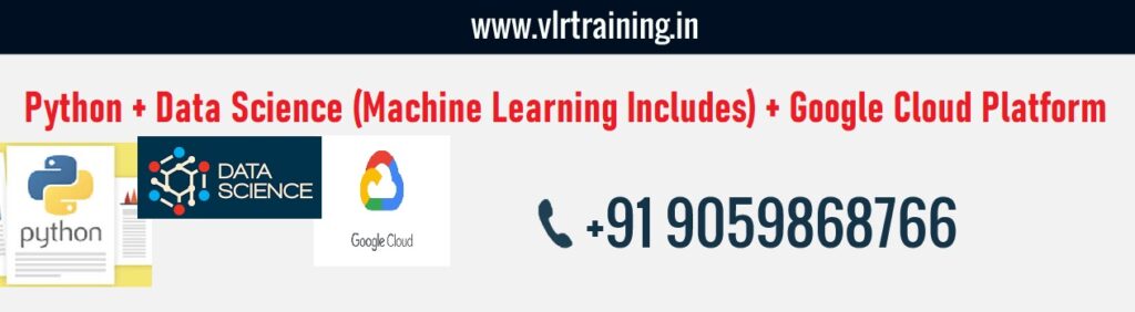 *Python + Data Science (Machine Learning Includes) + Google Cloud Platform (GCP) online training dem by swaroop sir*