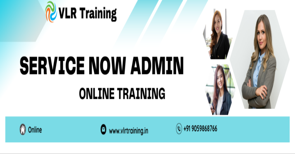 Servicenow admin online training